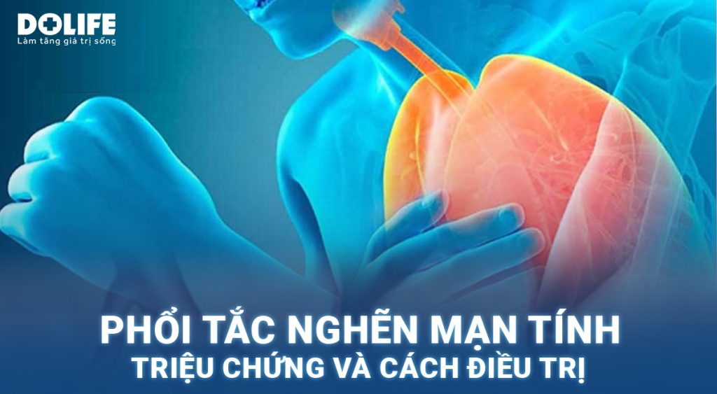 Phổi tắc nghẽn mạn tính (COPD): Triệu chứng và cách điều trị