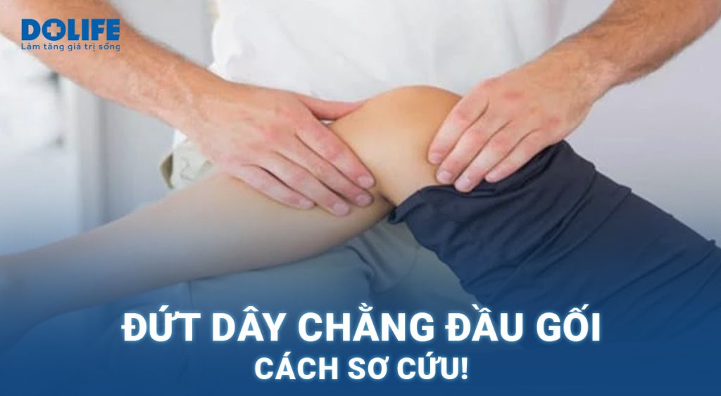 Đứt dây chằng đầu gối: Cách sơ cứu!