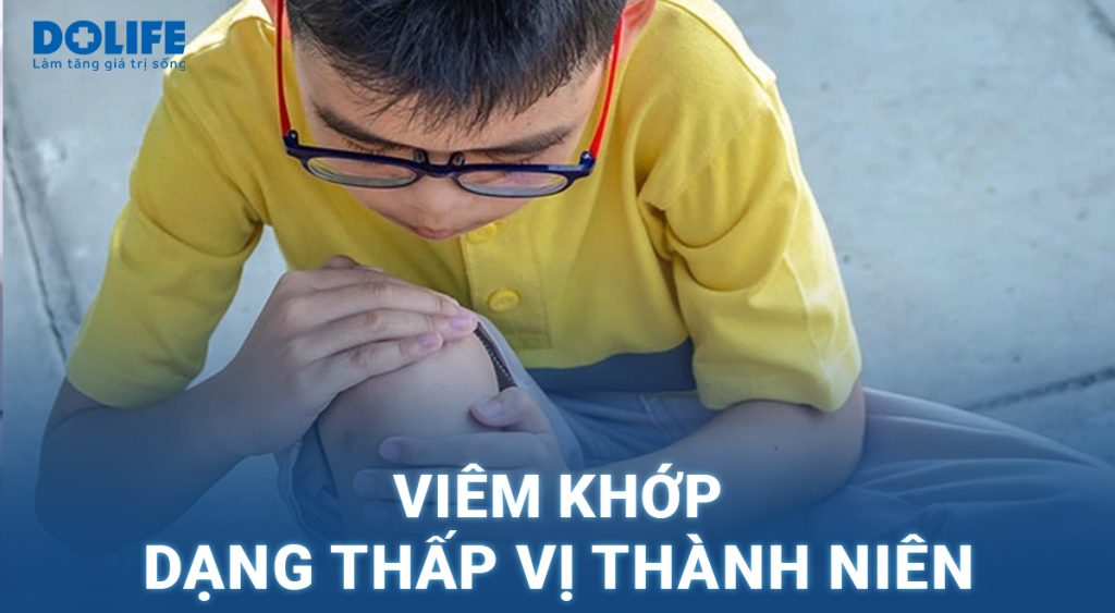 Viêm khớp dạng thấp vị thành niên: Dấu hiệu nhận biết và cách điều trị