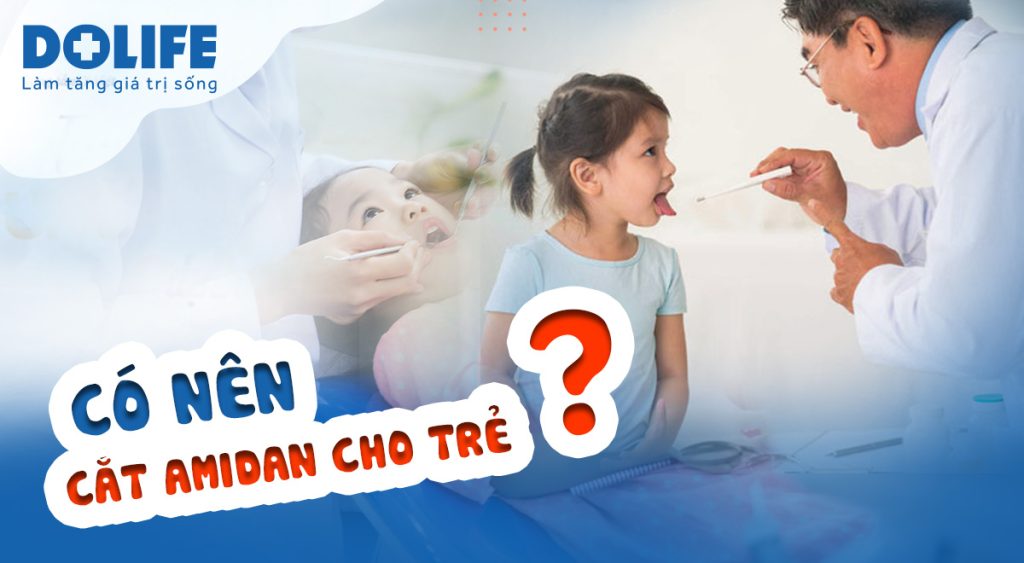 Viêm amidan ở trẻ có nên cắt không?