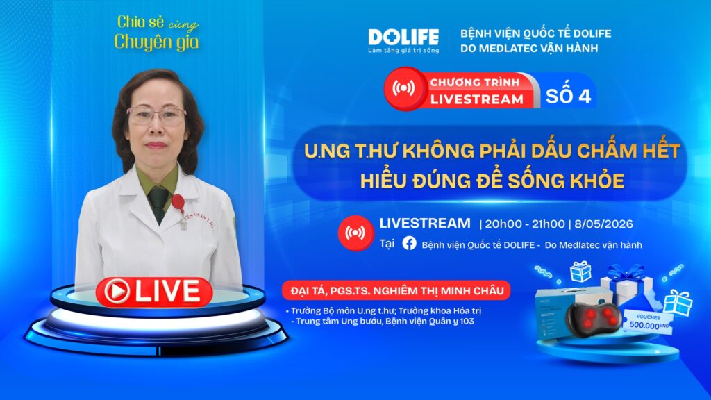LIVESTREAM “CHIA SẺ CÙNG CHUYÊN GIA” – SỐ 04: UNG THƯ KHÔNG PHẢI DẤU CHẤM HẾT