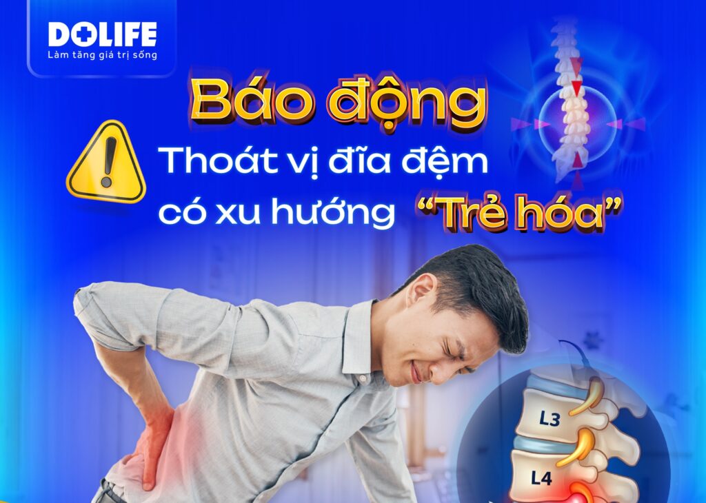 BÁO ĐỘNG: THOÁT VỊ ĐĨA ĐỆM ĐANG NGÀY CÀNG “TRẺ HÓA”